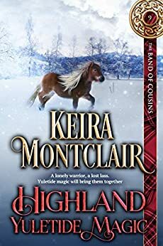 Highland Yuletide Magic by Keira Montclair