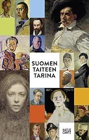 Suomen taiteen tarina by Susanna Pettersson, Hanna-Leena Paloposki, Timo Huusko, Erkki Anttonen, Riitta Ojanperä
