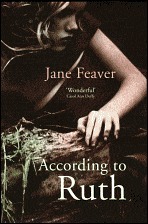 According to Ruth by Jane Feaver