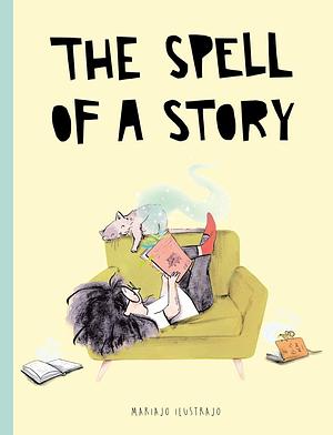 The Spell of a Story by Mariajo Ilustrajo