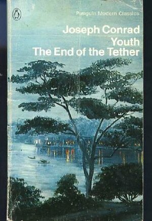 Youth and The End of the Tether by Joseph Conrad