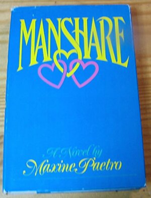 Manshare by Maxine Paetro