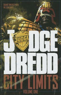 Judge Dredd: City Limits, Volume 1 by Paul Gulacy, Langdon Foss, Inaki Miranda, Antonio Fuso, Brendan McCarthy, Jimbo Salgado, Dave Williams, Nelson Dániel, Duane Swierczynski, Andrew Currie