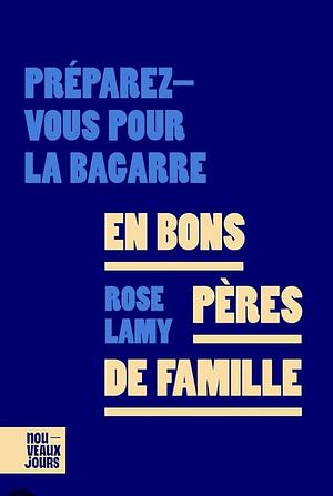 En bons pères de famille by Rose Lamy