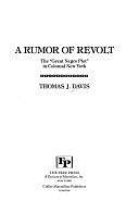 A Rumor of Revolt: The "Great Negro Plot" in Colonial New York by Thomas Joseph Davis, Thomas J. Davis