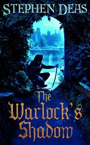 The Warlock's Shadow by Stephen Deas