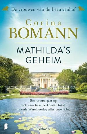 Mathilda's geheim by Corina Bomann