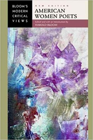 American Women Poets by Harold Bloom