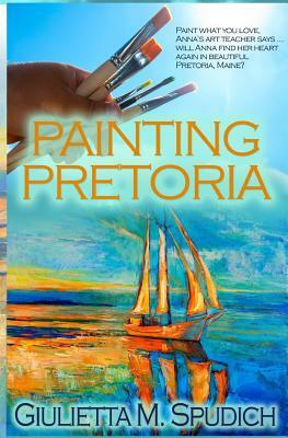 Painting Pretoria by Giulietta M. Spudich