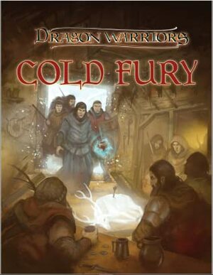 Cold Fury (Dragon Warriors RPG) by Ian Sturrock, Damian May, Beth Lewis, James Wallis, Jon Reed, Oliver Johnson, Dave Morris