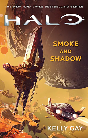 Halo: Smoke and Shadow by Kelly Gay