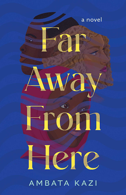 Far Away from Here by Ambata Kazi