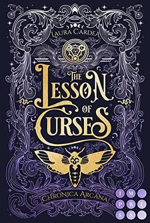 The Lesson of Curses by Laura Cardea, Laura Cardea