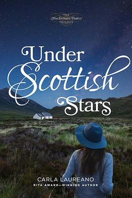 Under Scottish Stars by Carla Laureano