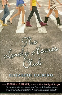 The Lonely Hearts Club by Elizabeth Eulberg