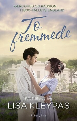 To fremmede by Lisa Kleypas