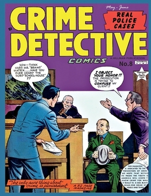 Crime Detective Comics # 8 by A. Hillman Publication