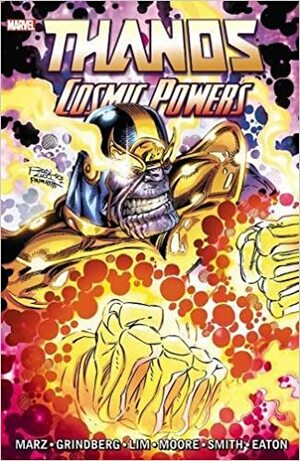 Thanos: Cosmic Powers by Robert Sedaro, Tom Grindberg, Jeff Moore, Andy Smith, Ron Marz, Ron Lim, Scot Eaton