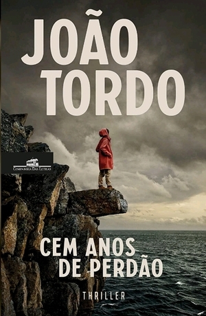 Cem Anos de Perdão by João Tordo