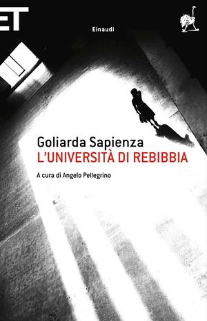 L'università di Rebibbia by Goliarda Sapienza