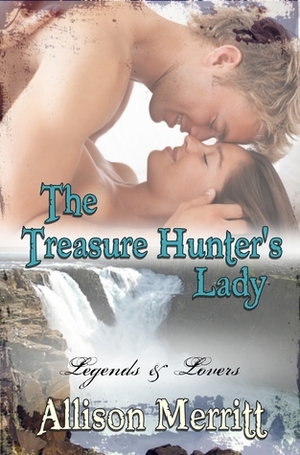 The Treasure Hunter's Lady by Allison Merritt