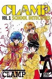 CLAMP School detectives Vol. 1 by CLAMP