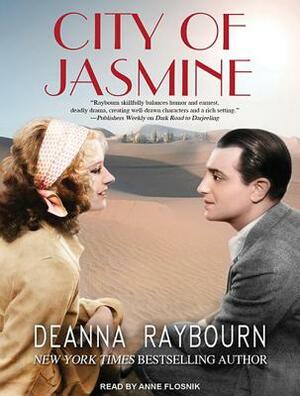 City of Jasmine by Deanna Raybourn