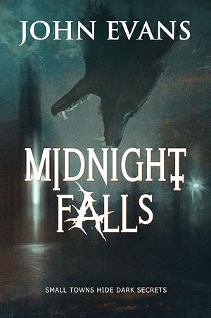 Midnight Falls by John (ronin) Evans, John (ronin) Evans