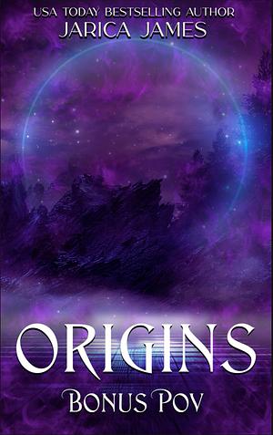 Origins Bonus by Jarica James