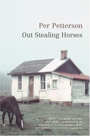 Out Stealing Horses by Per Petterson