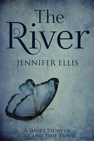 The River by Jennifer Ellis