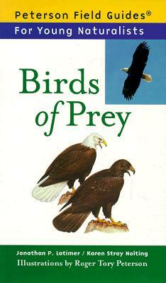 Birds of Prey by Karen Stray Nolting, Jonathan Latimer