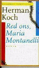 Red ons, Maria Montanelli by Herman Koch