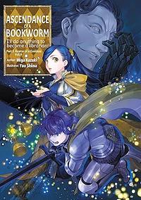 Ascendance of a Bookworm: Part 5 Volume 9 by Miya Kazuki