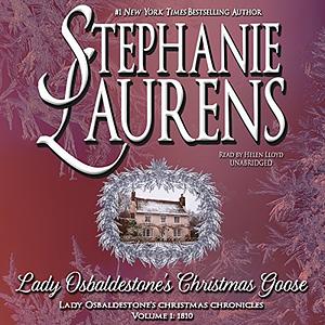 Lady Osbaldestone's Christmas Goose by Stephanie Laurens