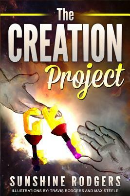 The Creation Project by Sunshine Rodgers