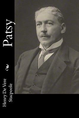 Patsy by Henry De Vere Stacpoole