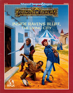 Inside Ravens Bluff, the Living City by Jean Rabe, Skip Williams