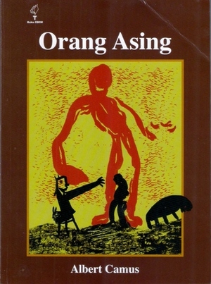 Orang Asing by Albert Camus