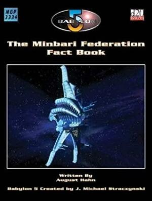 Babylon 5: The Minbari Federation Fact Book by August Hann, Bruce Graw