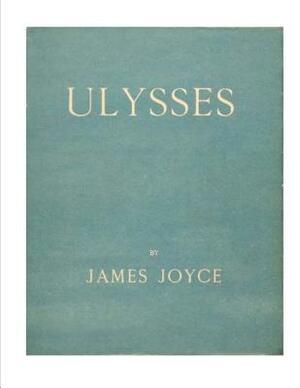 Ulysses by James Joyce