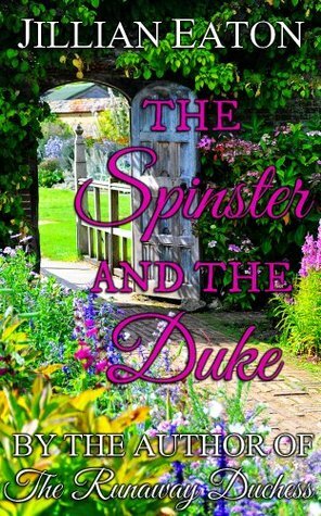 The Spinster and the Duke by Jillian Eaton