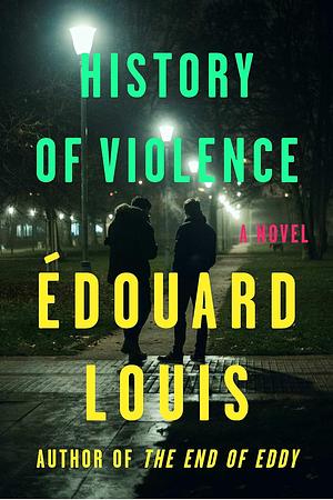 History of Violence by Édouard Louis