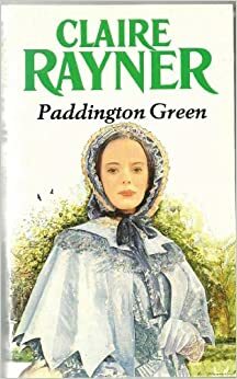 Paddington Green by Claire Rayner