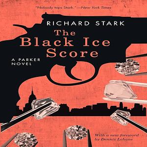 The Black Ice Score by Richard Stark