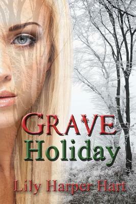 Grave Holiday by Lily Harper Hart