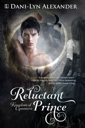 Reluctant Prince by Dani-Lyn Alexander