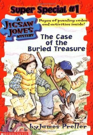 The Case Of The Buried Treasure by Jamie Smith, James Preller, R. W. Alley