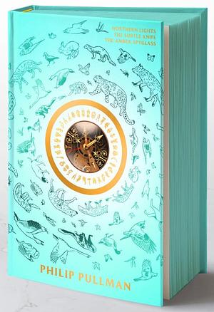 His Dark Materials: The Deluxe Edition by Philip Pullman