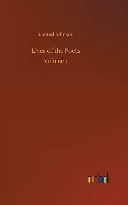 Lives of the Poets by Samuel Johnson